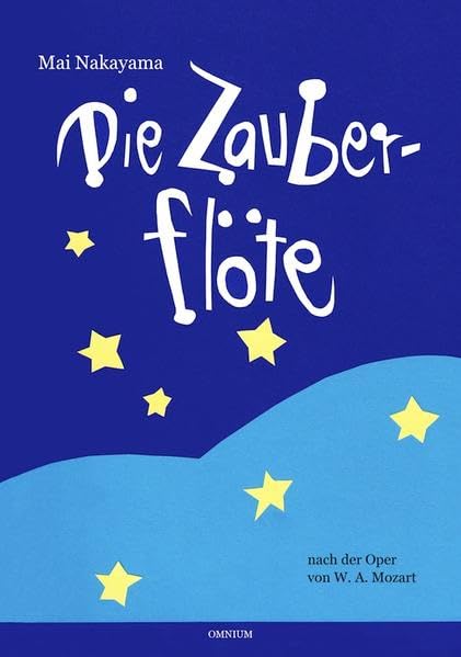 Die Zauberflöte: Ein Musikbilderbuch nach der Oper von W. A. Mozart Non-fiction