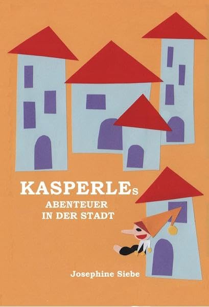 Kasperles Abenteuer in der Stadt Contemporary literature