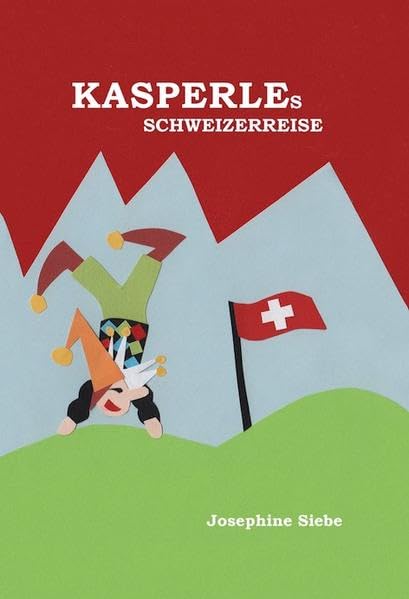 Kasperles Schweizerreise Contemporary literature Books