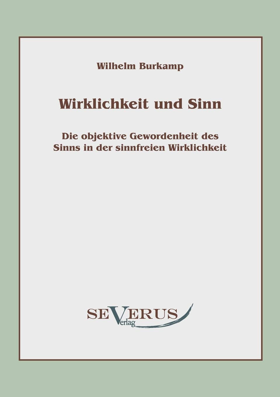 Wirklichkeit und Sinn Philosophy