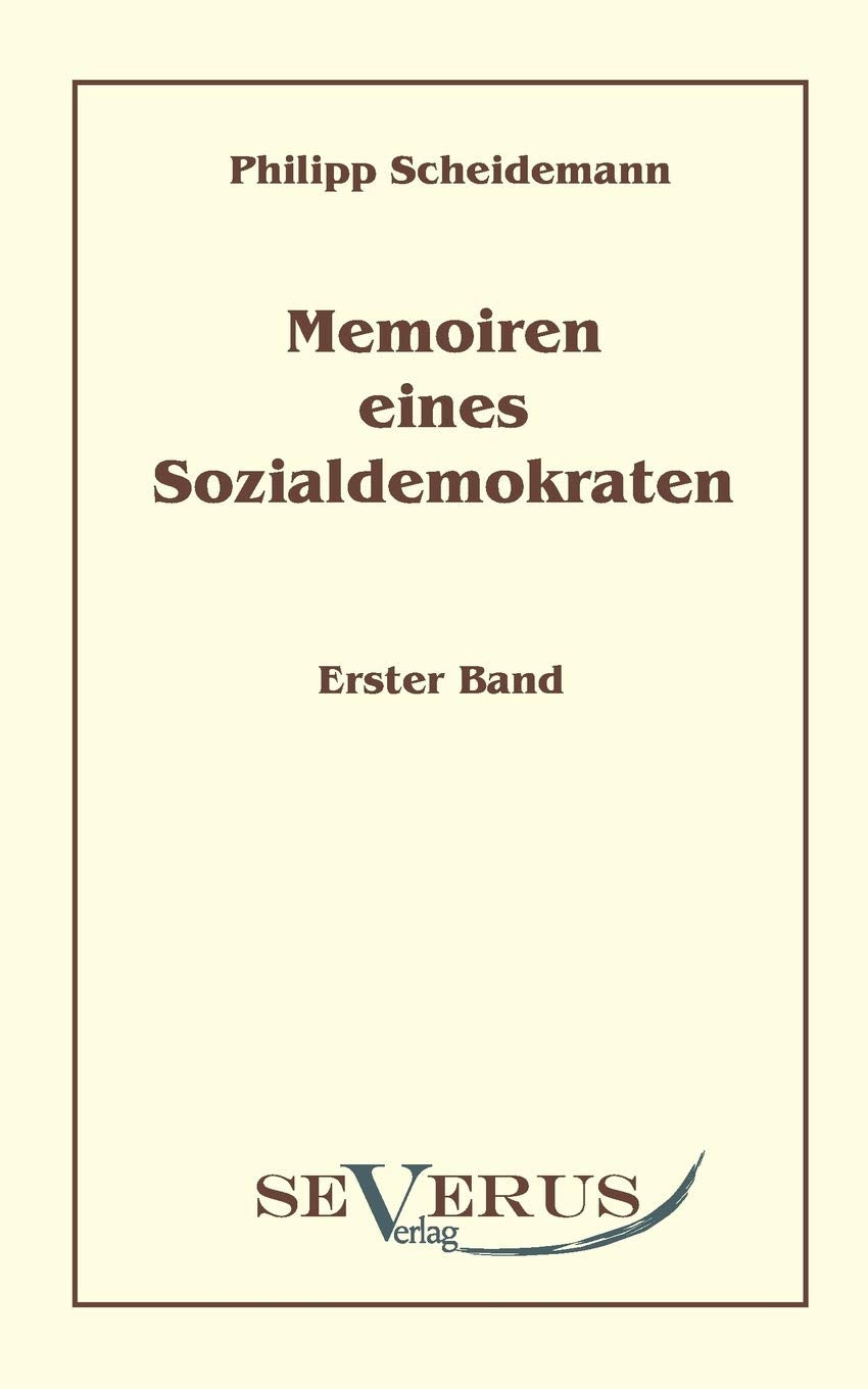 Memoiren eines Sozialdemokraten, Erster Band German history