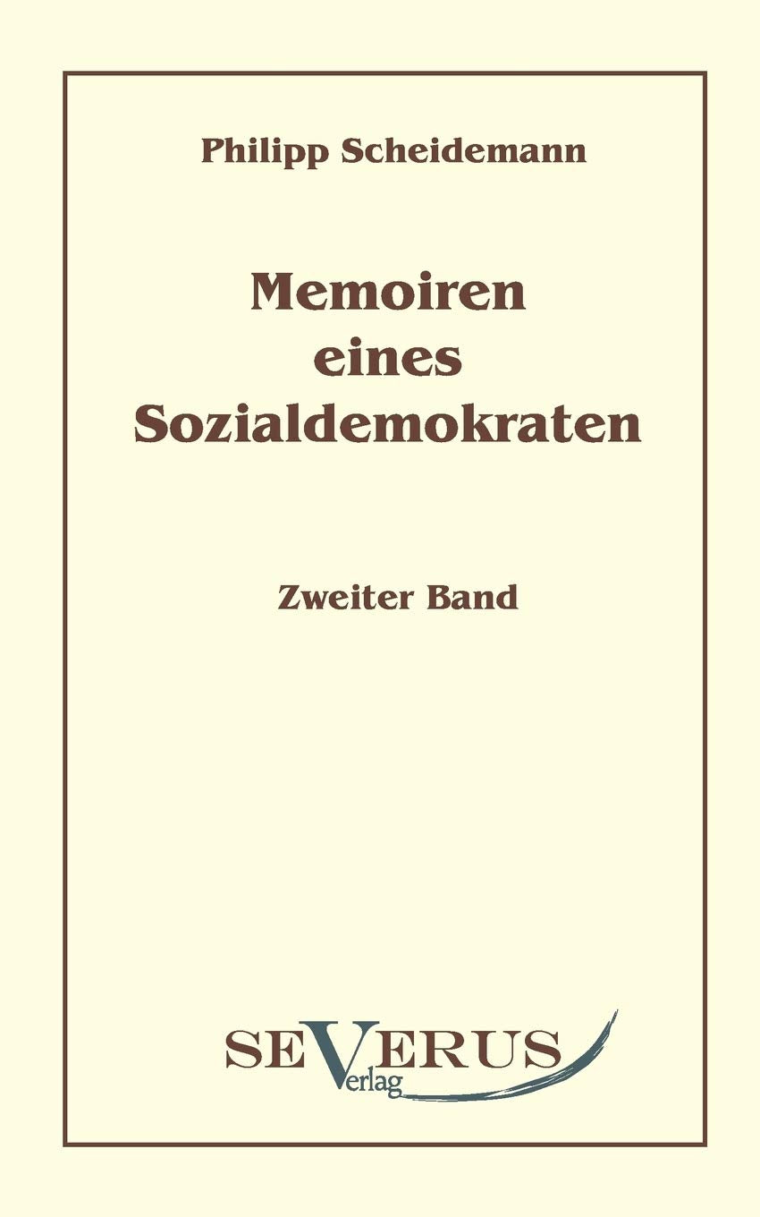 Memoiren eines Sozialdemokraten, Zweiter Band German history