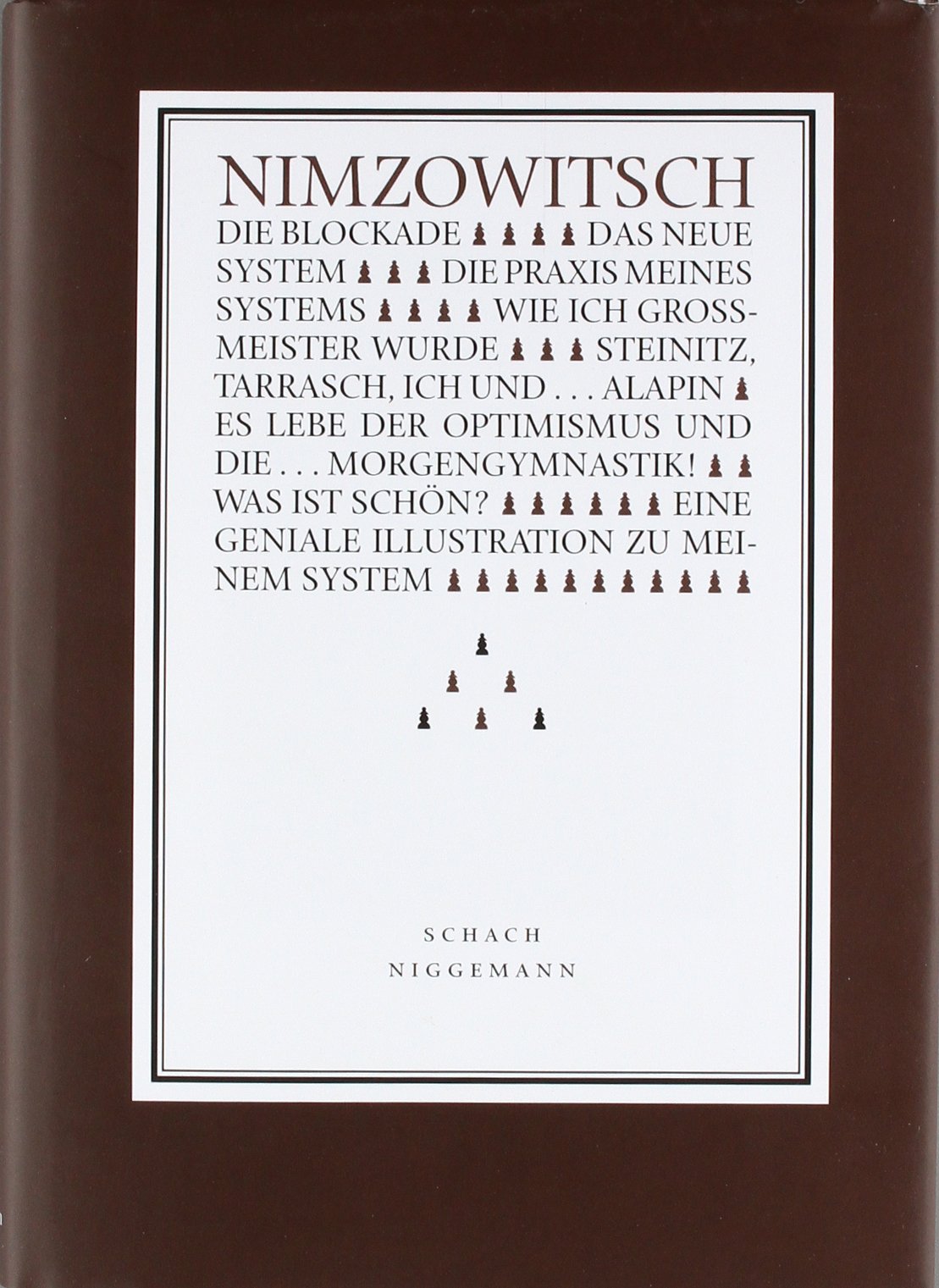 Praxis mit System: Gesammelte Schriften von A. Nimzowitsch Leisure & Fun