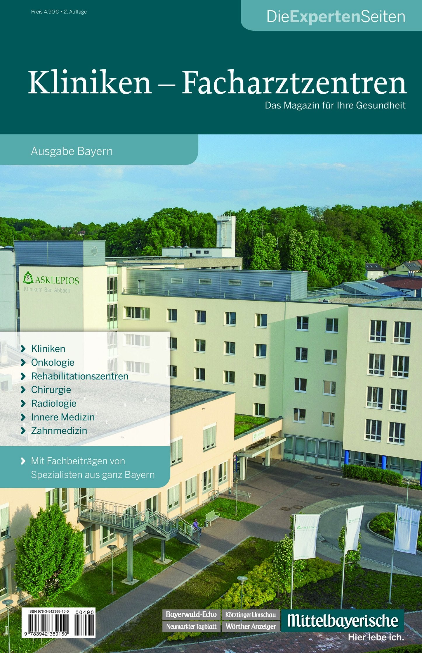 Die ExpertenSeiten: Kliniken - Facharztzentren: Das Magazin für Ihre Gesundheit. Ausgabe Bayern, 2. Auflage Medicine