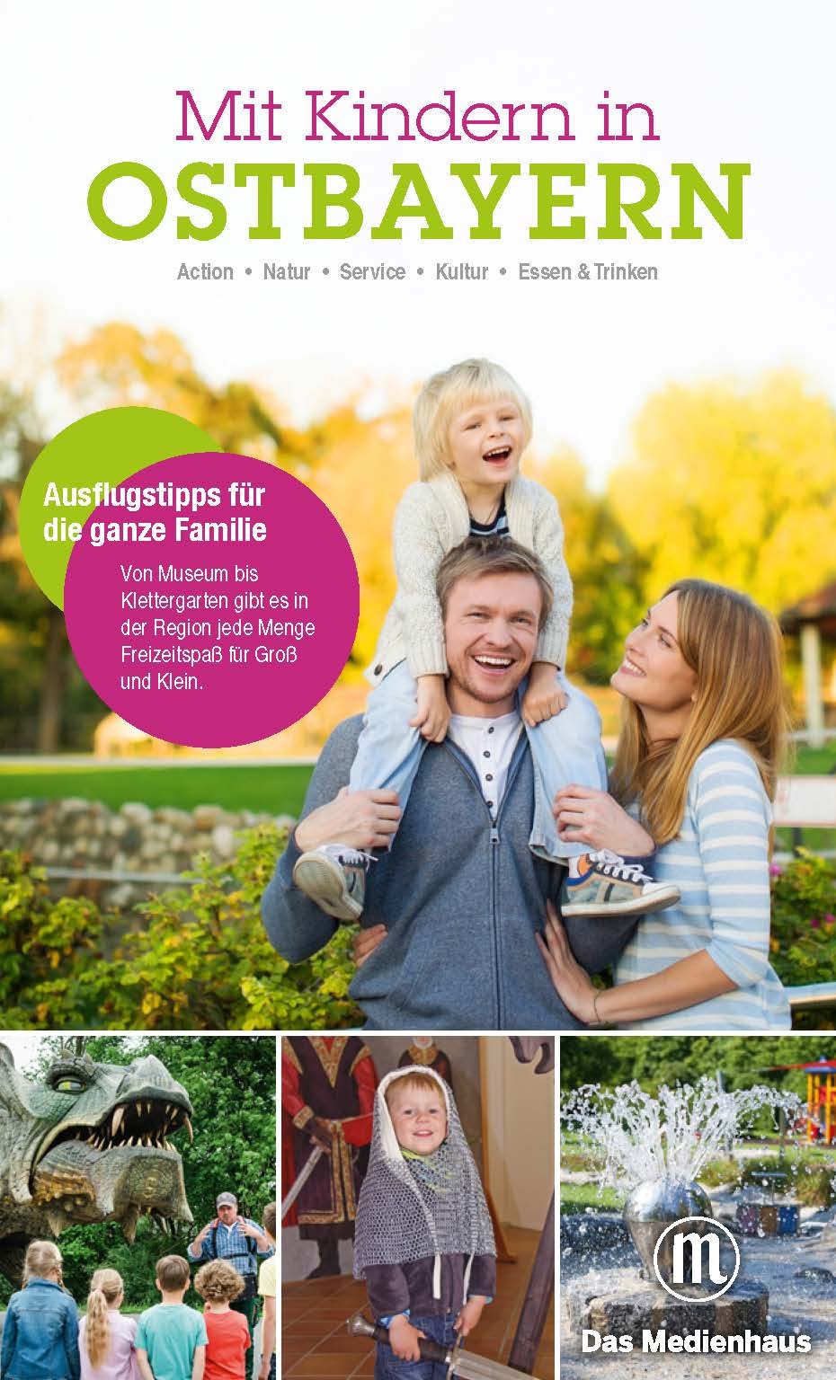 Mit Kindern in Ostbayern: Ausflugstipps für die ganze Familie Travel Guides