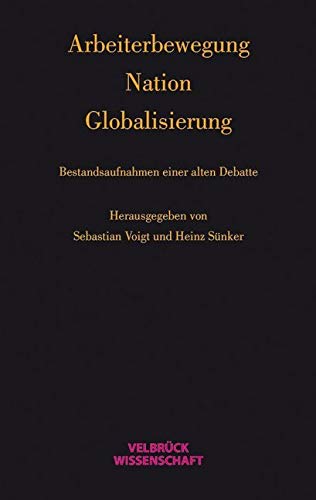 Arbeiterbewegung – Nation – Globalisierung Law