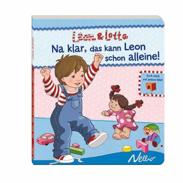 Leon & Lotta 02: Na klar, das kann Leon schon alleine! Children's books