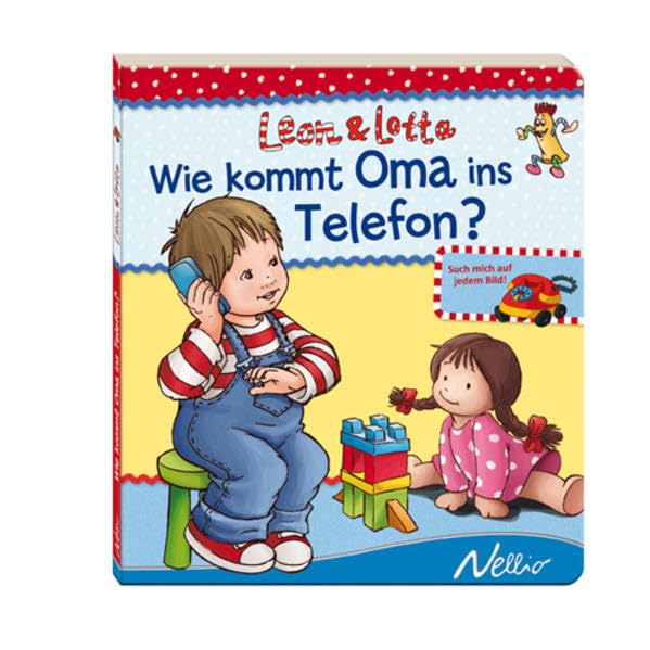 Wie kommt Oma ins Telefon?: Leon & Lotta Non-fiction
