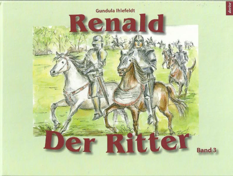 Renald, der Ritter: Band 3 Children's books