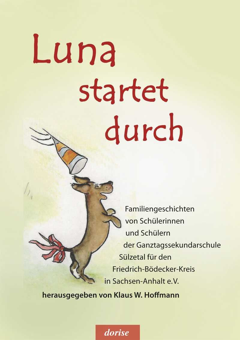 Luna startet durch: Familiengeschichten von Schülerinnen und Schülern Children's books