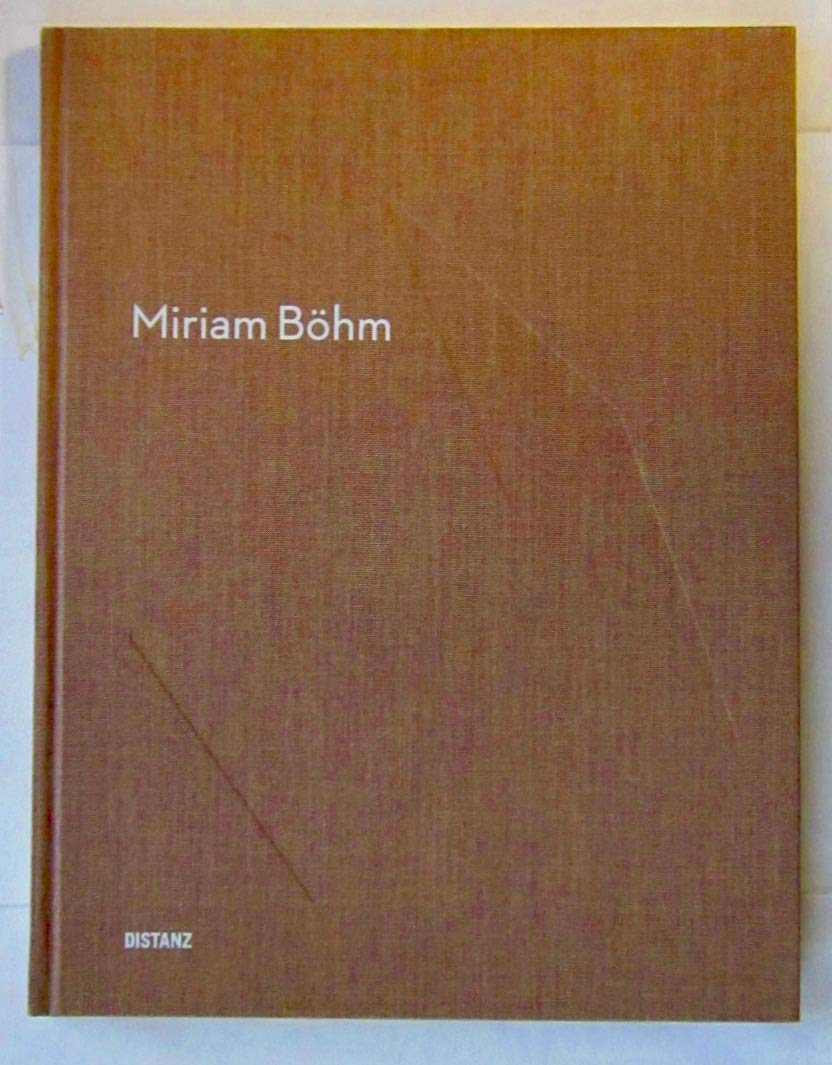 Miriam Böhm: Herausgegeben von Wentrup, Berlin; Ratio 3, San Francisco Film, Art & Culture