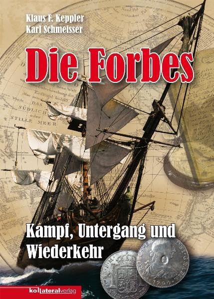 Die Forbes: Kampf, Untergang und Wiederkehr Politics & History