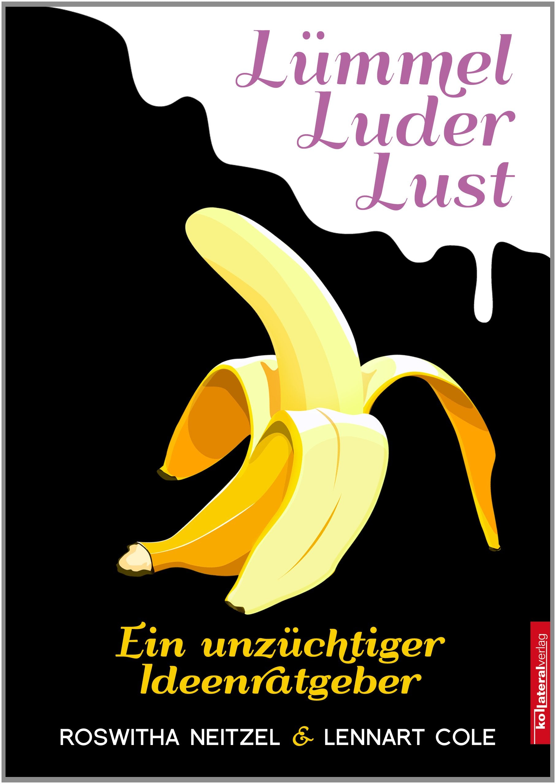 Lümmel Luder Lust. Schwarze Ausgabe Contemporary literature