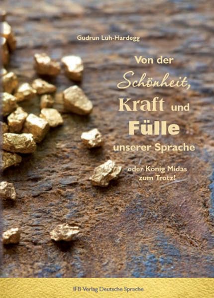 Von der Schönheit, Kraft und Fülle unserer Sprache Books