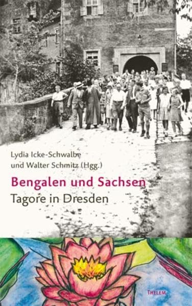 Bengalen und Sachsen: Tagore in Dresden Books