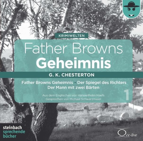 Father Browns Geheimnis, Vol. 1: Father Browns Geheimnis / Der Spiegel des Richters / Der Mann mit zwei Bärten cd