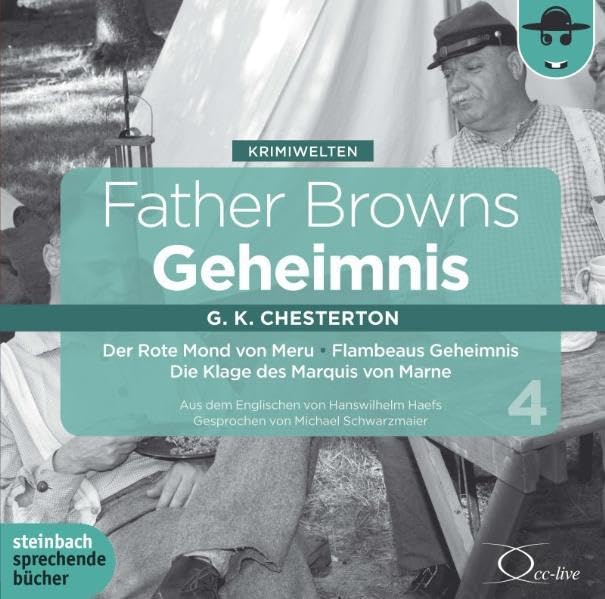 Father Browns Geheimnis, Vol. 4: Der Rote Mond von Meru / Die Klage des Marquis von Marne / Flambeaus Geheimnis Contemporary literature Books