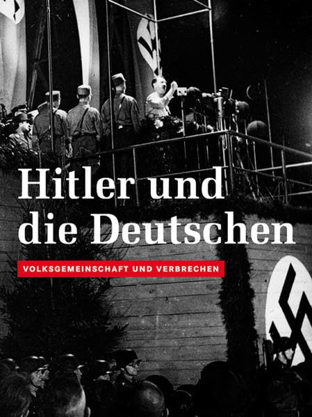 Hitler Und Die Deutschen: Volksgemeinschaft Und Verbrechen book