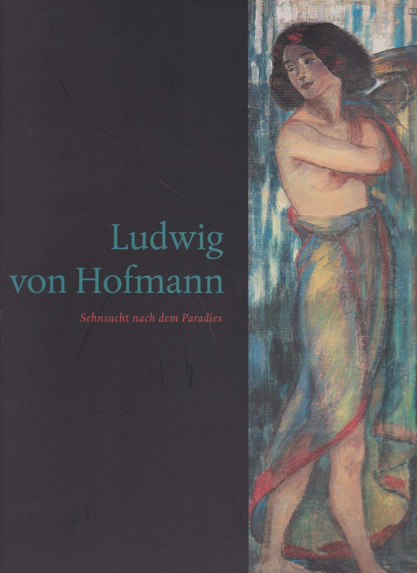 Ludwig von Hofmann: Sehnsucht nach dem Paradies Film, Art & Culture