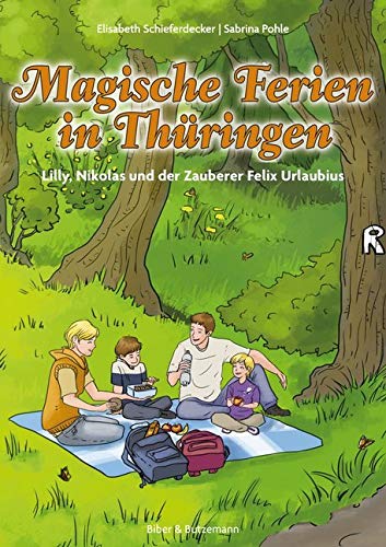 Magische Ferien in Thürigen - Lilly, Nikolas und der Zauberer Felix Urlaubius: Thüringen Kinder Reiseführer und Ferienabenteuer (Lilly und Nikolas) Leisure, Home & Garden