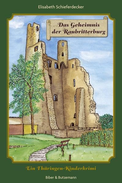 Das Geheimnis der Raubritterburg: Ein Thüringen-Kinderkrimi Leisure, Home & Garden