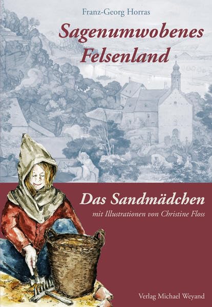 Sagenumwobenes Felsenland und Das Sandmädchen book
