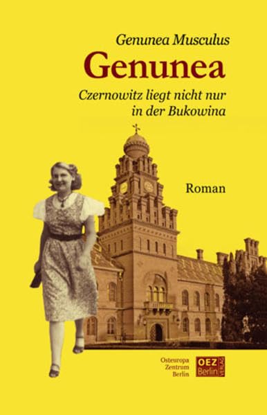 Edition LITERATURWERKSTATT RUMÄNIEN:Genunea - Czernowitz liegt nicht nur in der Bukowina Books