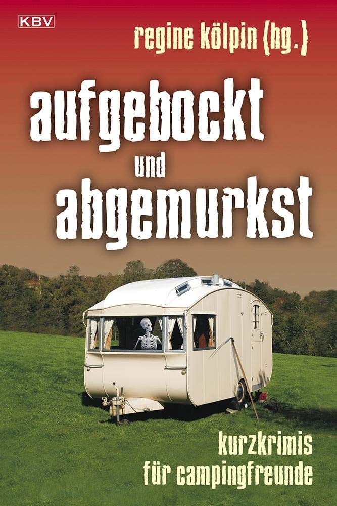 aufgebockt und abgemurkst Contemporary literature