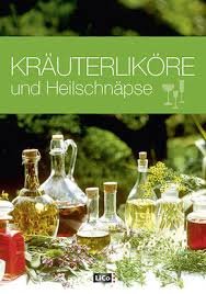 Kräuterliköre und Heilschnäpse Books