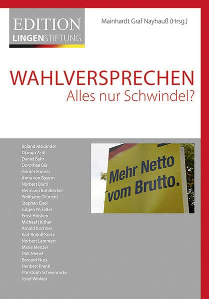 Wahlversprechen: Alles nur Schwindel? (Edition Lingen Stiftung) Law
