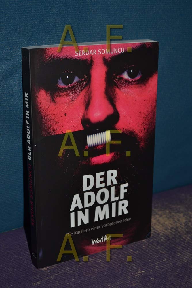 Der Adolf in mir Essays & Short Stories