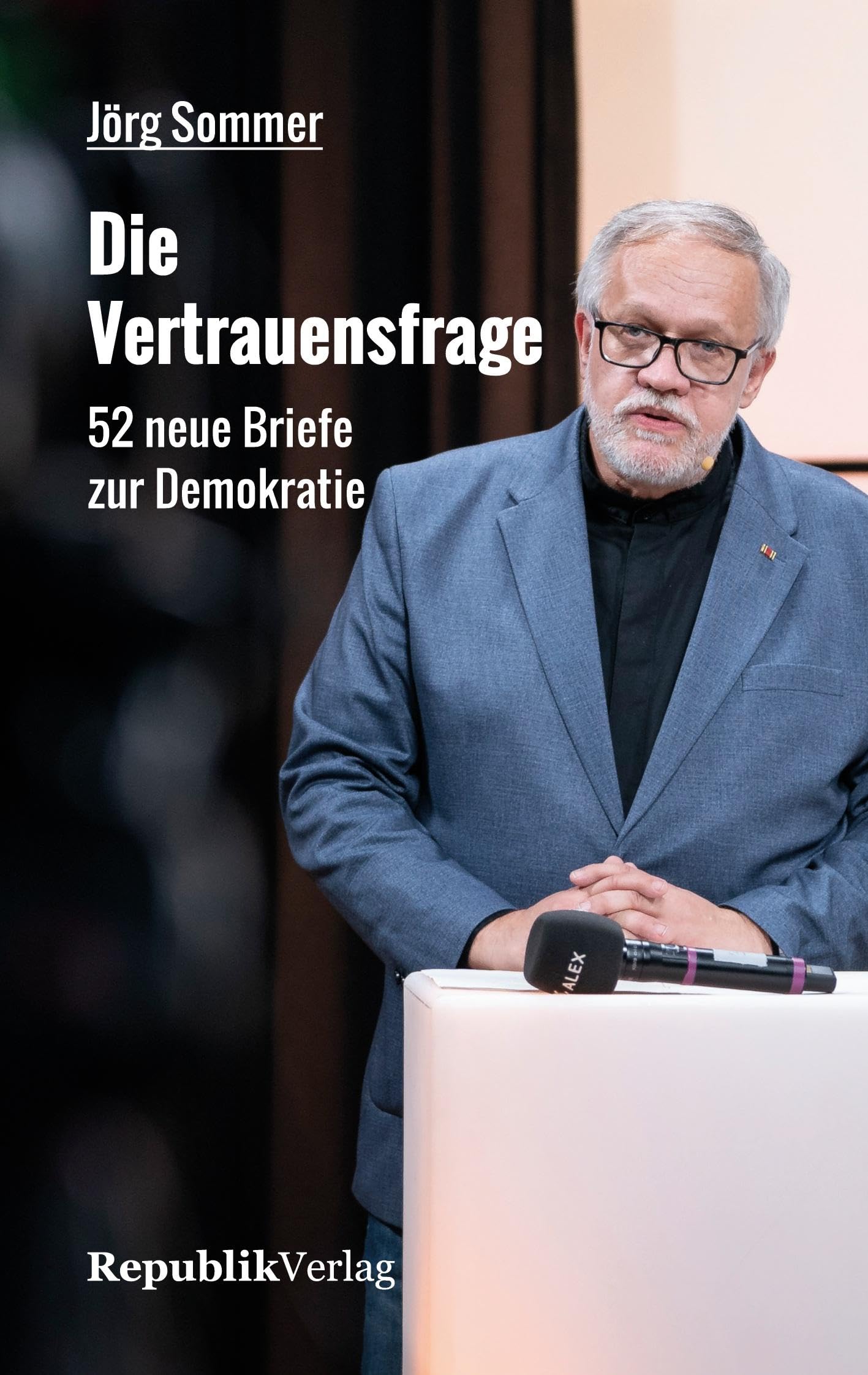 Die Vertrauensfrage: 52 neue Briefe zur Demokratie Law