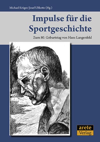 Impulse für eine moderne Sportgeschichtsschreibung Politics & History