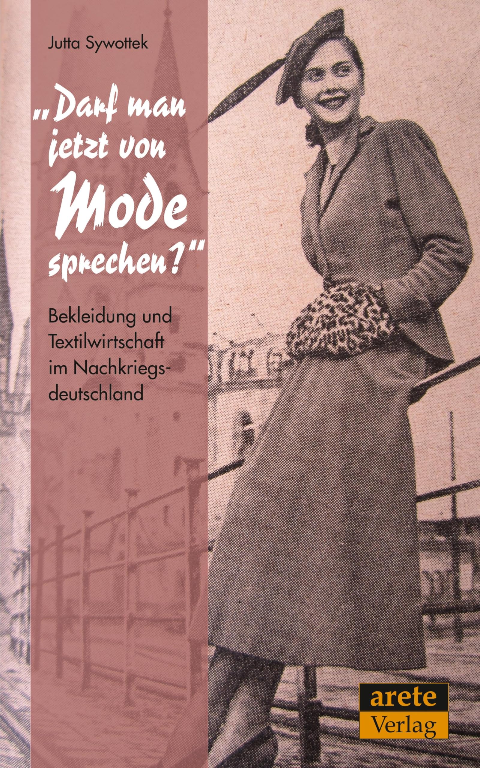 "Darf man jetzt von Mode sprechen?" book