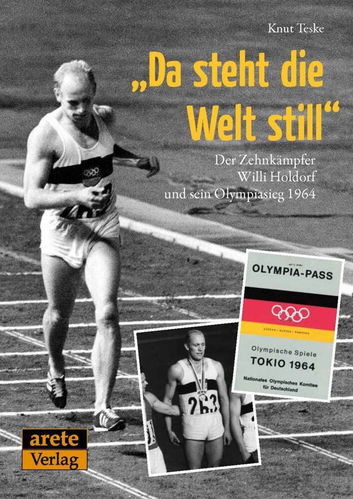 "Da steht die Welt still": Willi Holdorfs historischer Olympia-Sieg 1964 in Tokio Memories