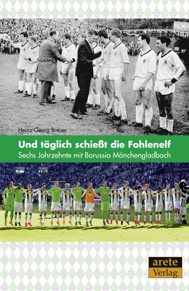 Und täglich schießt die Fohlenelf Leisure & Fun