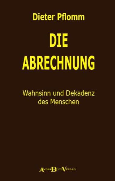 Die Abrechnung: Wahnsinn und Dekadenz des Menschen Law