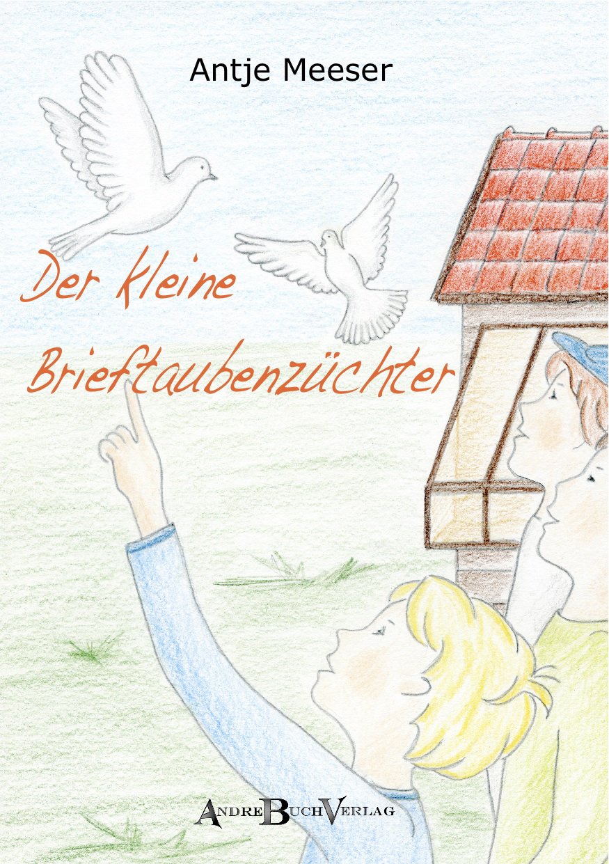 Der kleine Brieftaubenzüchter Children's books