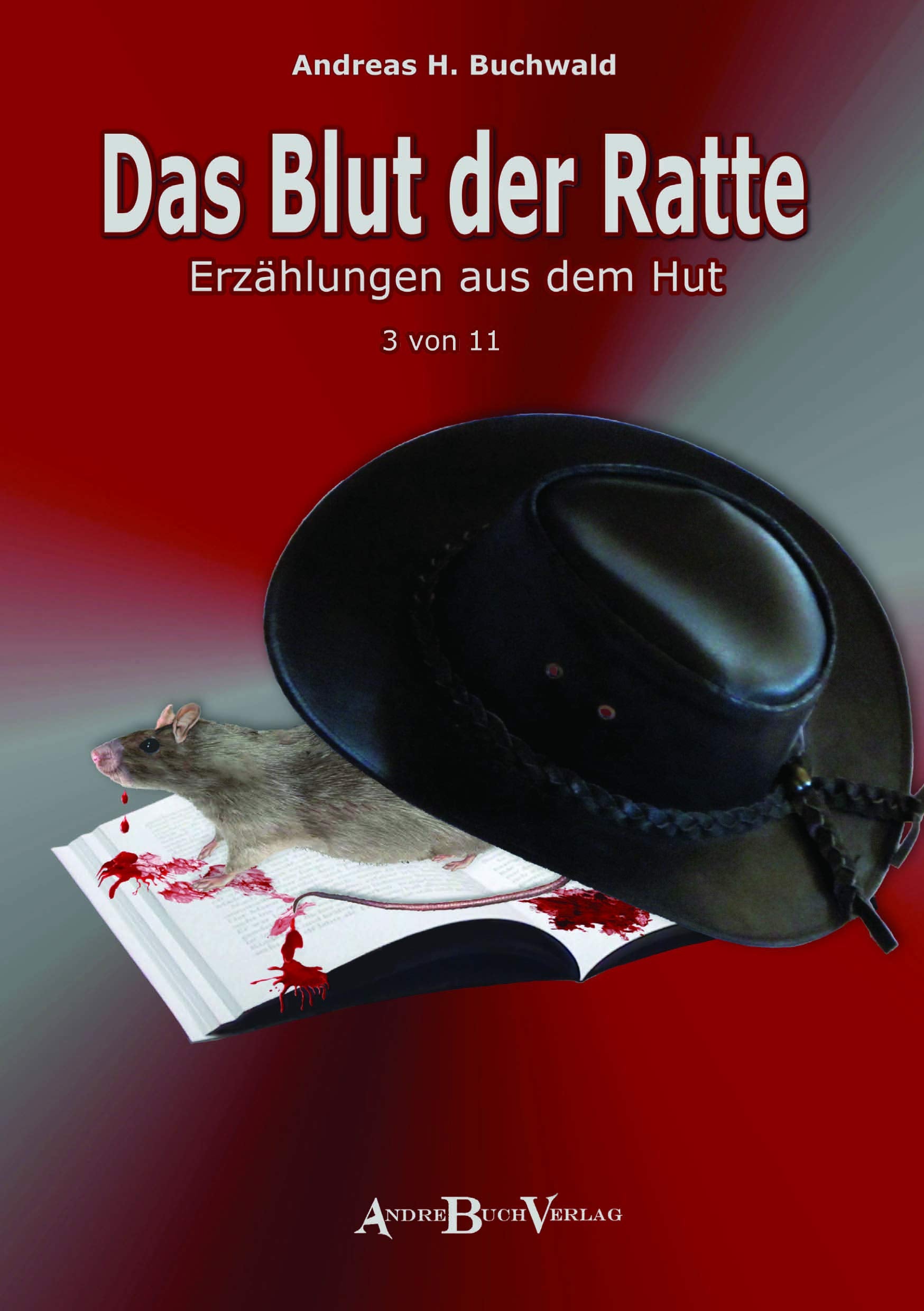 Das Blut der Ratte: Erzählungen aus dem Hut, 3 von 11 Contemporary literature