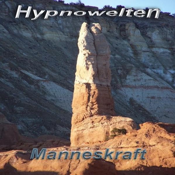 Manneskraft - die mentale Potenzpille (Hypnose CD) Partnership & Love