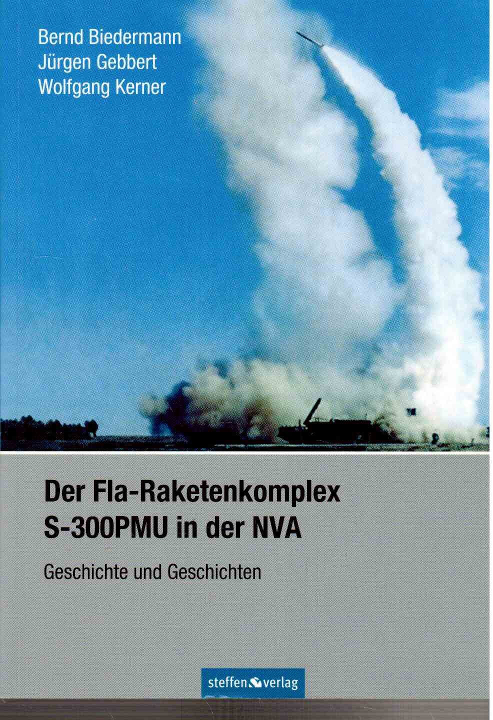 Der Fla-Raketenkomplex S-300PMU in der NVA: Geschichte und Geschichten Social Sciences