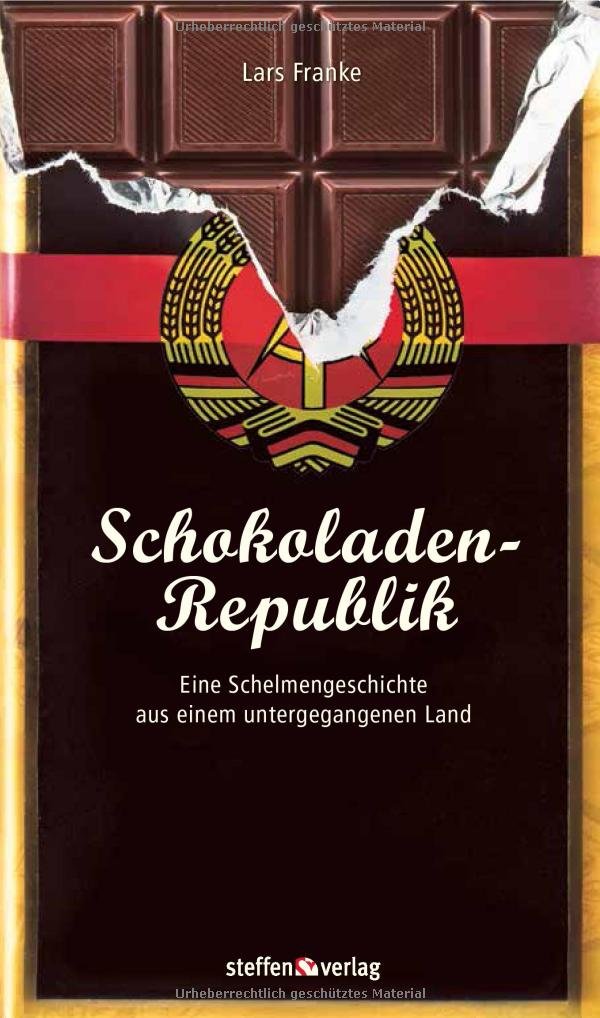 Schokoladenrepublik: Eine Schelmengeschichte aus einem untergegangenen Land Humour & Satire