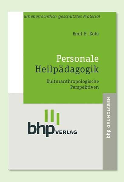 Personale Heilpädagogik: Kulturanthropologische Perspektiven Books