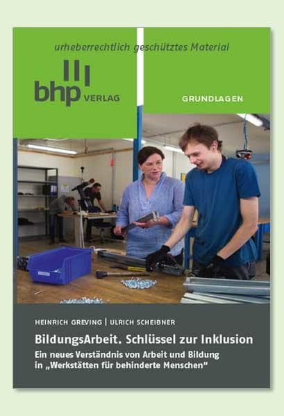 BildungsArbeit. Schlüssel zur Inklusion: Ein neues Verständnis von Arbeit und Bildung in "Werkstätten für behinderte Menschen" Books