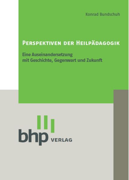 Perspektiven der Heilpädagogik: Eine Auseinandersetzung mit Geschichte, Gegenwart und Zukunft Books