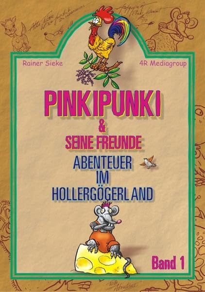 Pinkipunki & seine Freunde: Abenteuer im Hollergögerland Novels & Short Stories