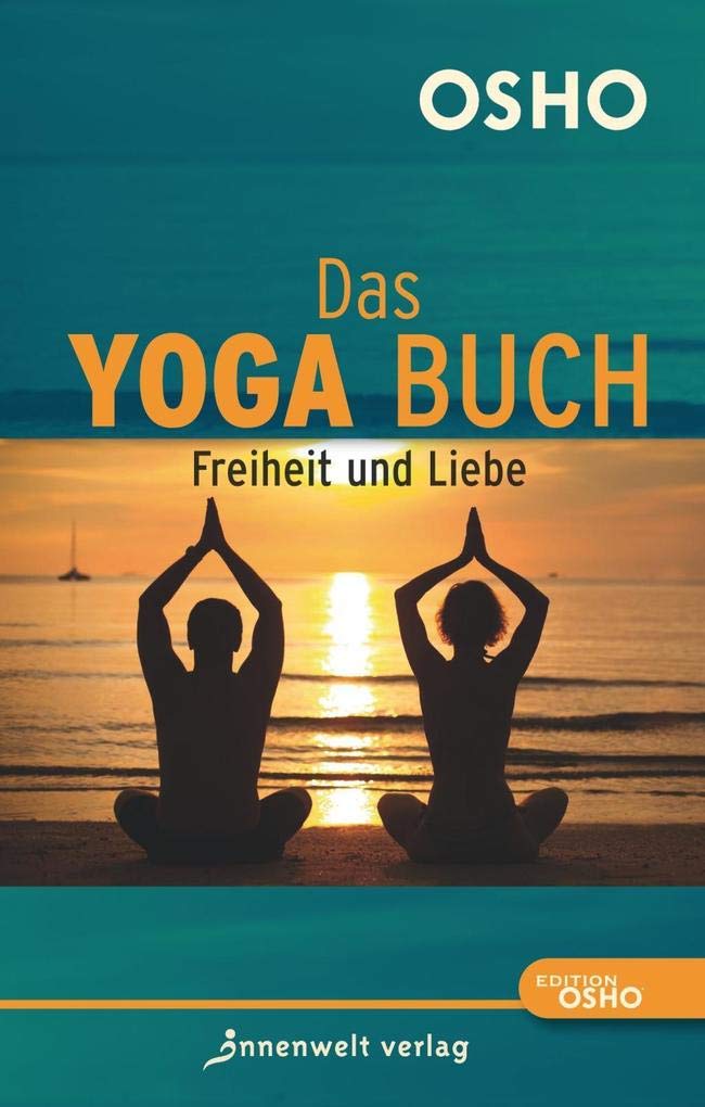 Das Yoga Buch II Freiheit und Liebe Lifestyle
