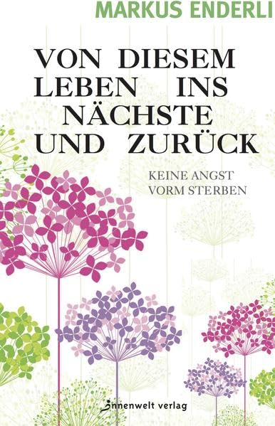 Von dem Leben ins nächste und zurück Health, Nutrition & Fitness