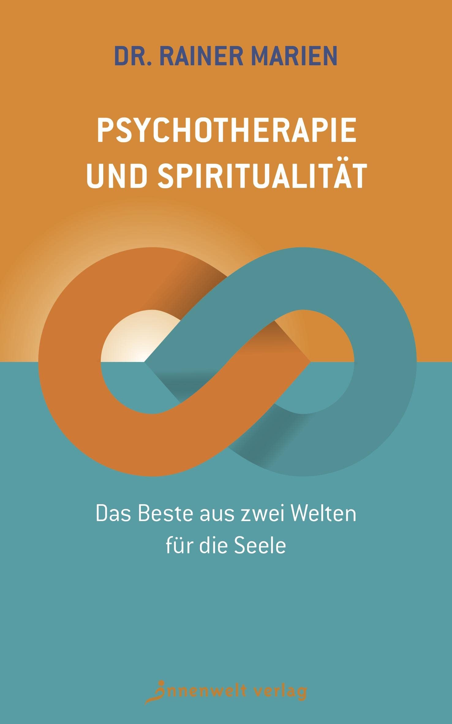 Psychotherapie und Spiritualität Health, Nutrition & Fitness