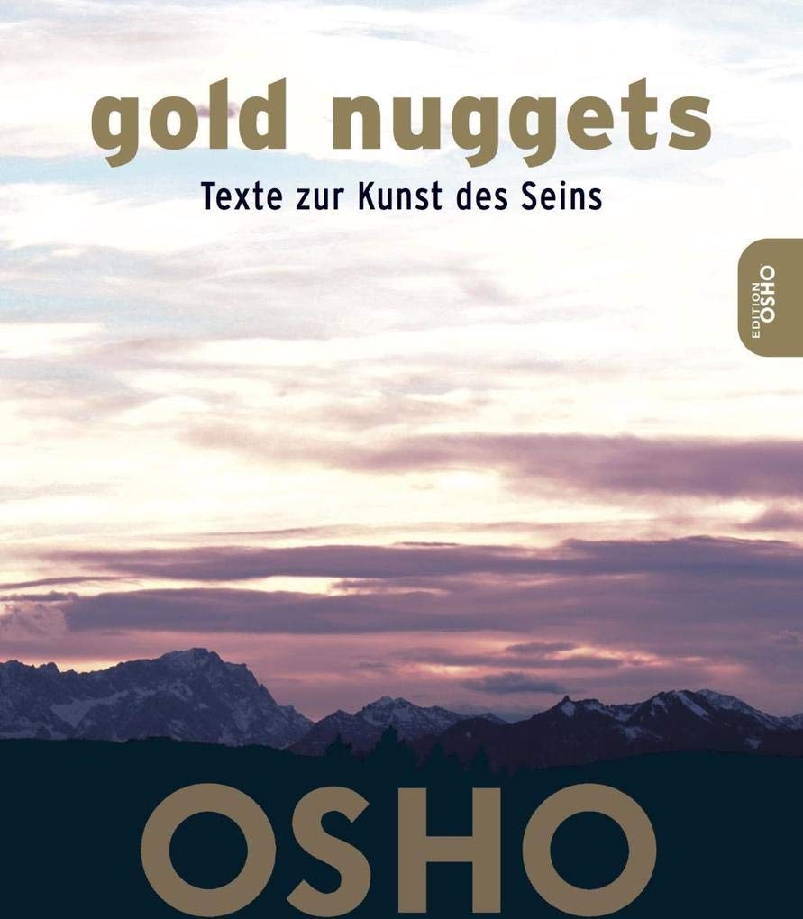 Gold Nuggets: Texte zur Kunst des Seins Death & Mourning